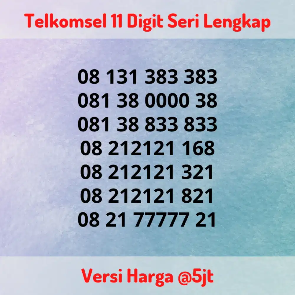 Nomor Cantik Super Kartu Perdana Telkomsel 11 Digit Seri LENGKAP @5jt