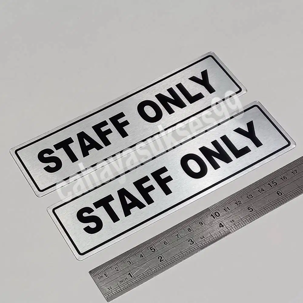 Sticker Aluminium Sign Board STAFF ONLY Stiker Label Pintu Ruangan