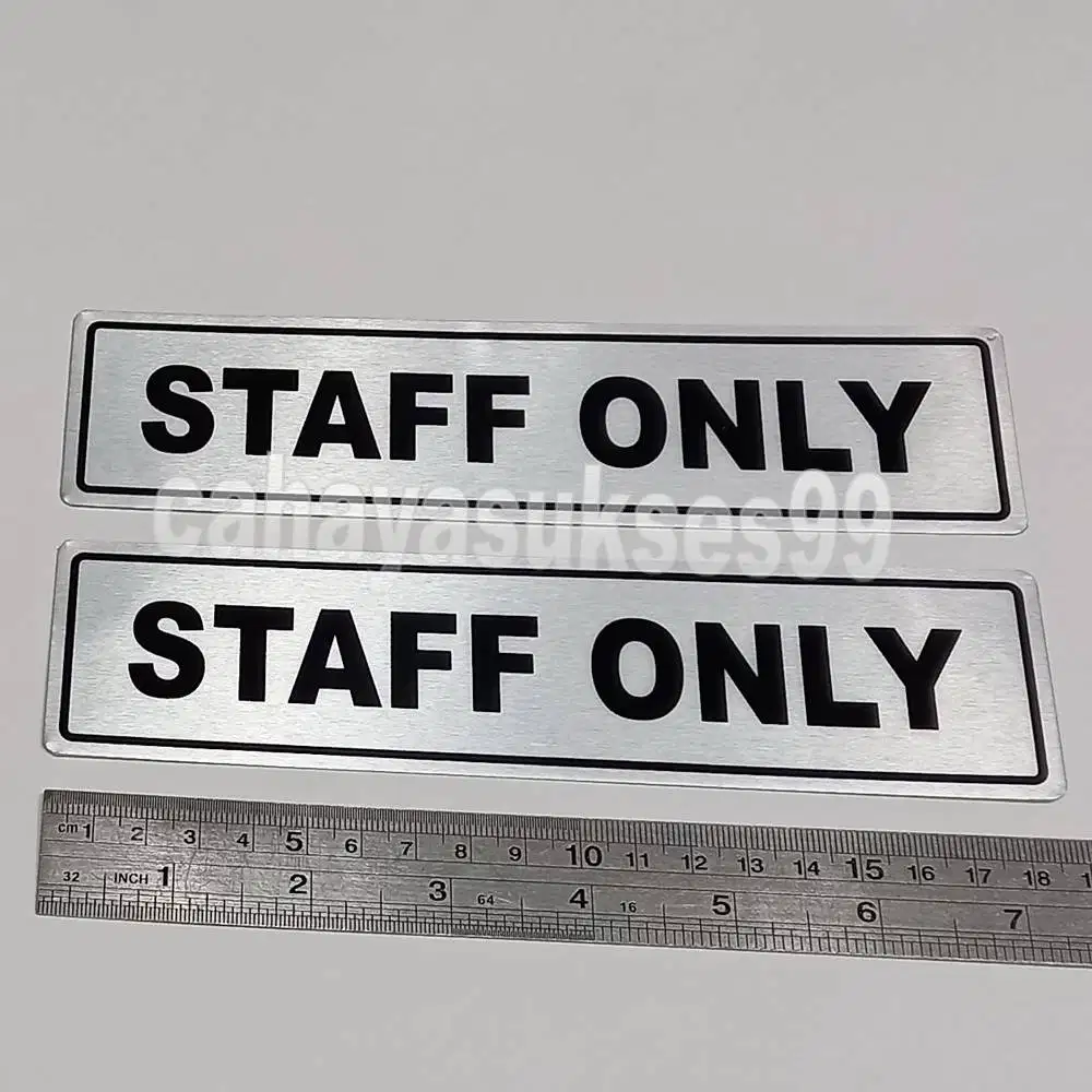 Sticker Aluminium Sign Board STAFF ONLY Stiker Label Pintu Ruangan
