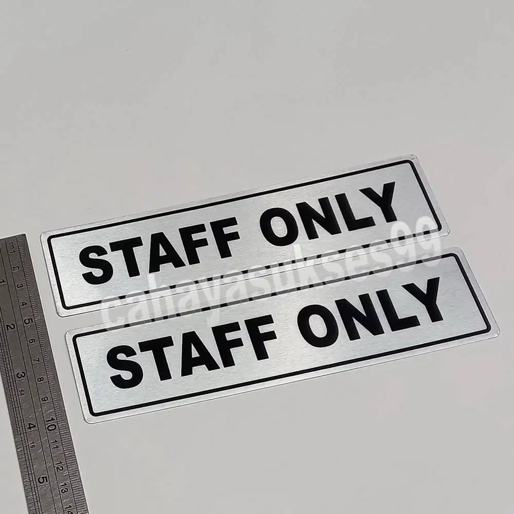Sticker Aluminium Sign Board STAFF ONLY Stiker Label Pintu Ruangan