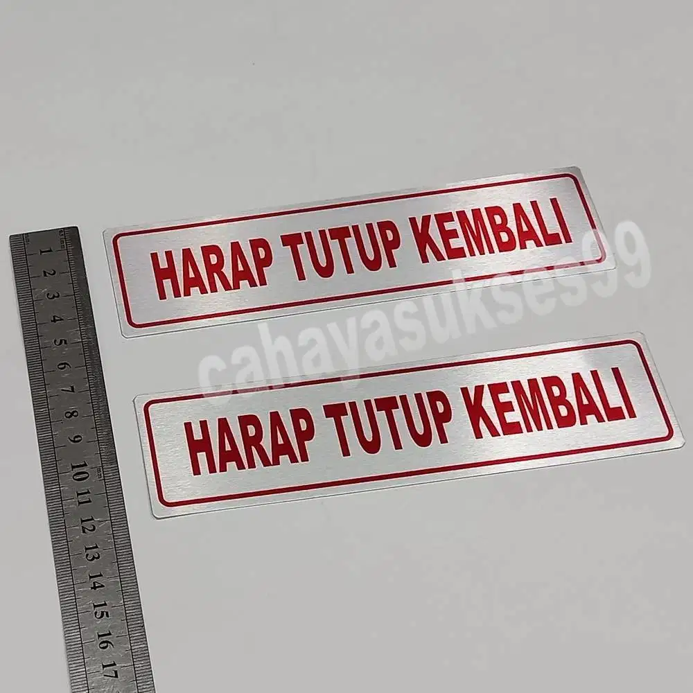 Sticker Aluminium Sign Board Harap Tutup Kembali Stiker Pintu Ruangan