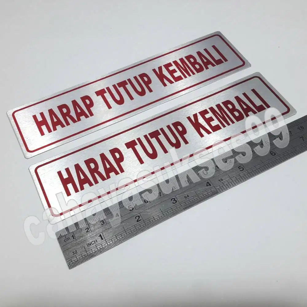 Sticker Aluminium Sign Board Harap Tutup Kembali Stiker Pintu Ruangan