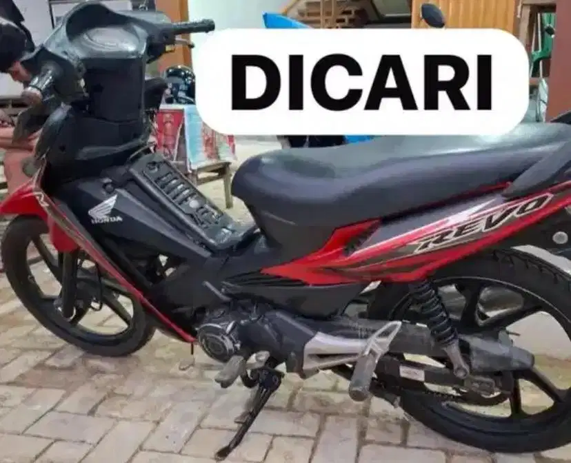 Di Cari Honda Revo Kapinis, Revo Ramping 2007 Ke Atas Revo 2008
