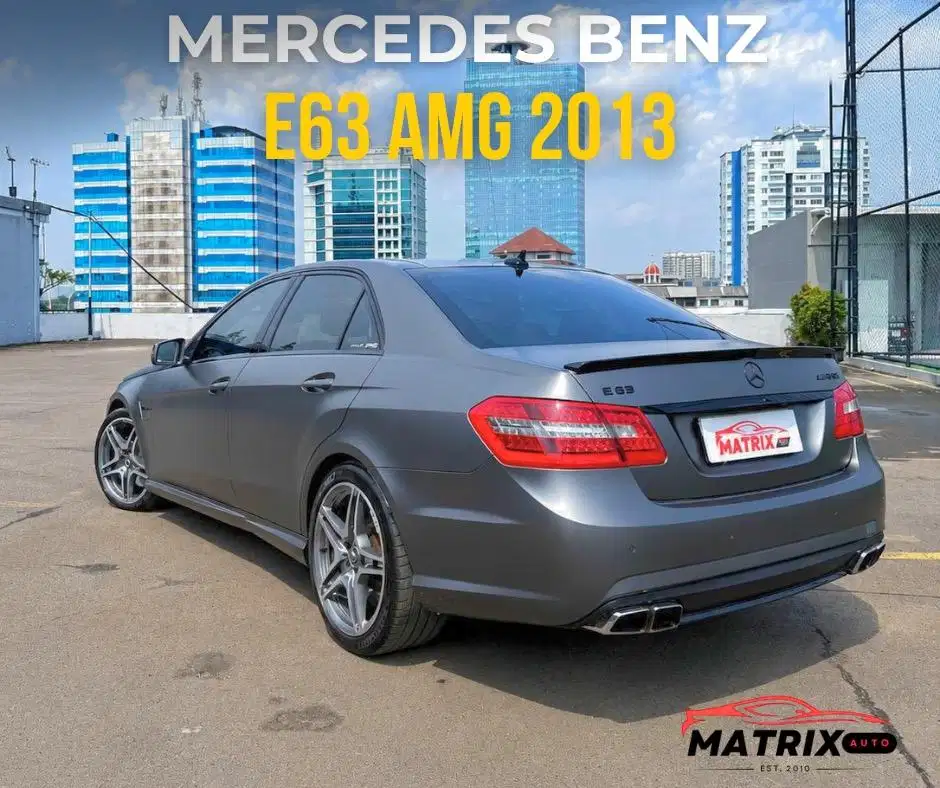 MERCEDES BENZ E63 2013! E63 2013! MERCEDES BENZ E63 2023! MERCEDES