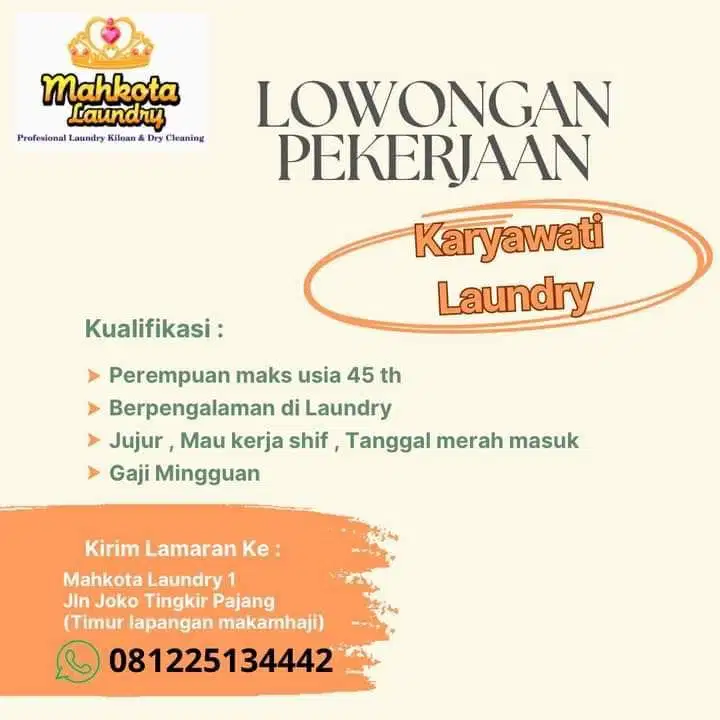 Dibutuhkan karyawati loundry