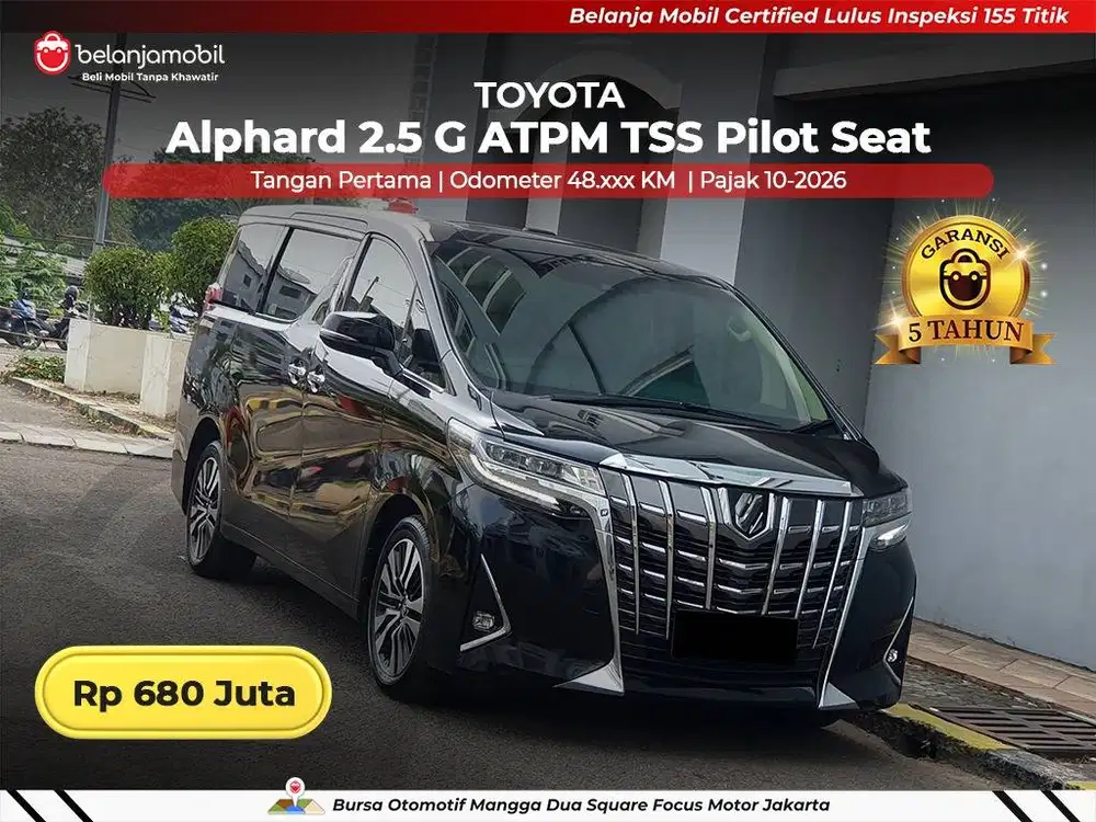 [ GARANSI 5TH ] Toyota Alphard 2.5 G ATPM TSS Pilot Seat 2021 2022