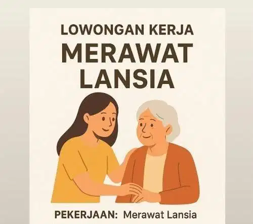 Lowongan kerja merawat lansia