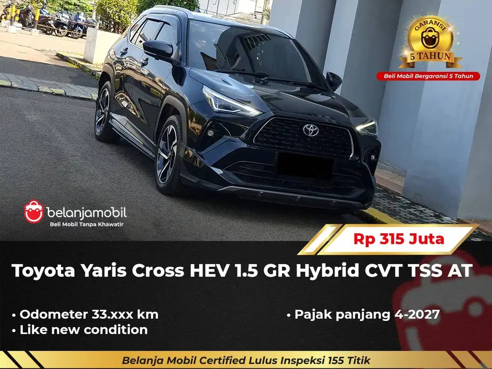 [ BERGARANSI ] Toyota Yaris Cross HEV 1.5 GR Hybrid TSS AT 2023/2024