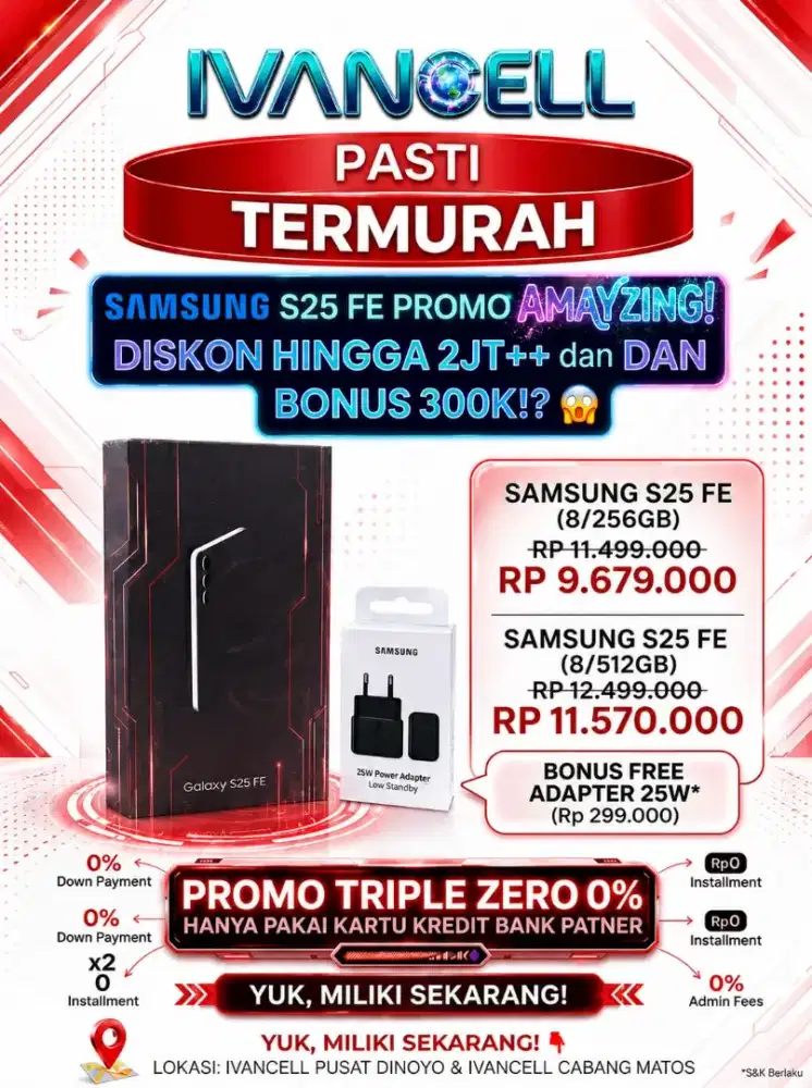 BEST BUY SAMSUNG S25 FE CASHBACK 2JT+ TRIPLE ZERO 0% TERMURAH