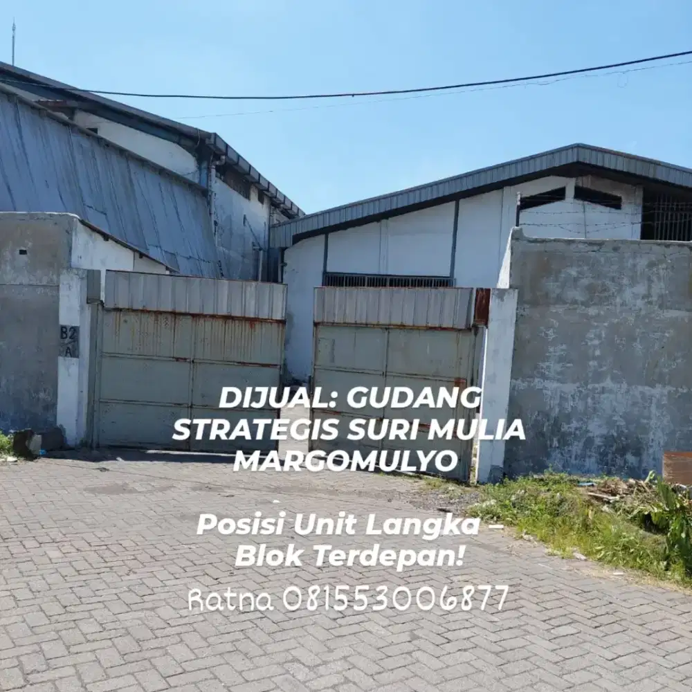 Dijual Gudang Surimulia Margomulyo blok terdepan