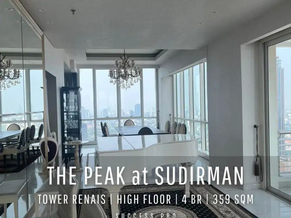 For Sell/ Rent! The Peak Sudirman Apartment Tower Renais 4BR High Floor with Sudirman Views