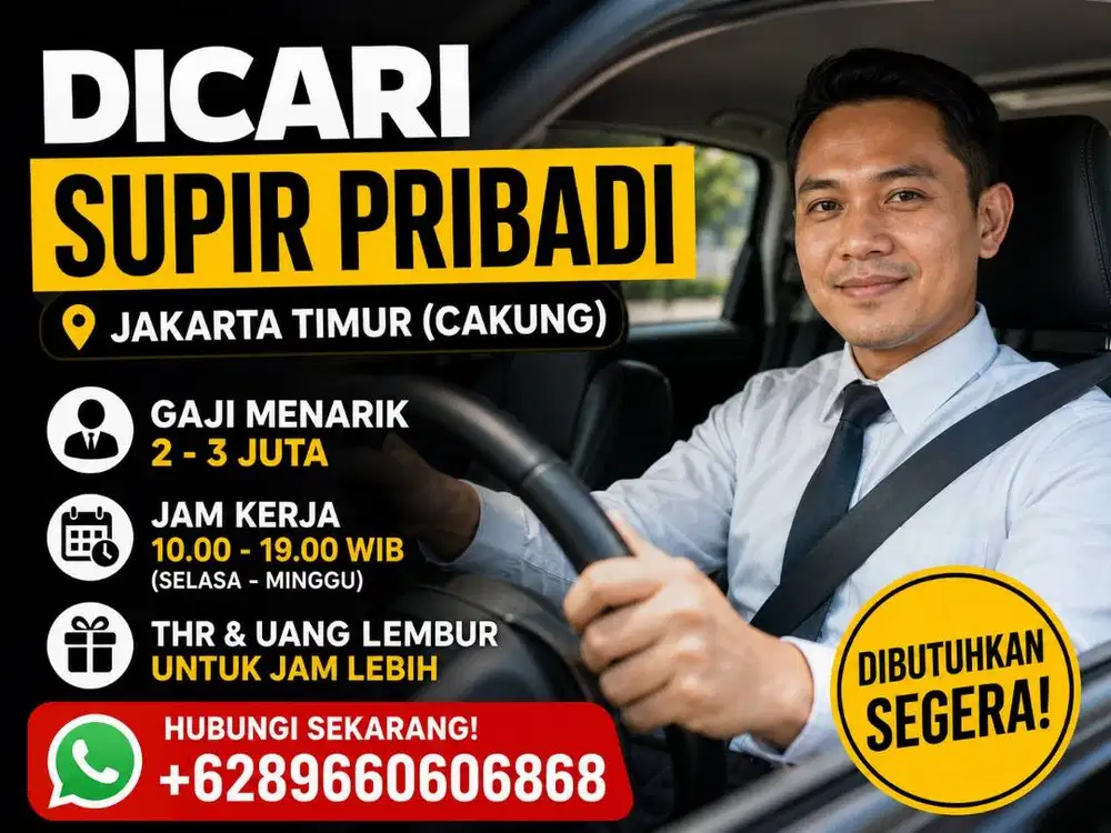 DICARI SUPIR PRIBADI – JAKARTA TIMUR (CAKUNG)