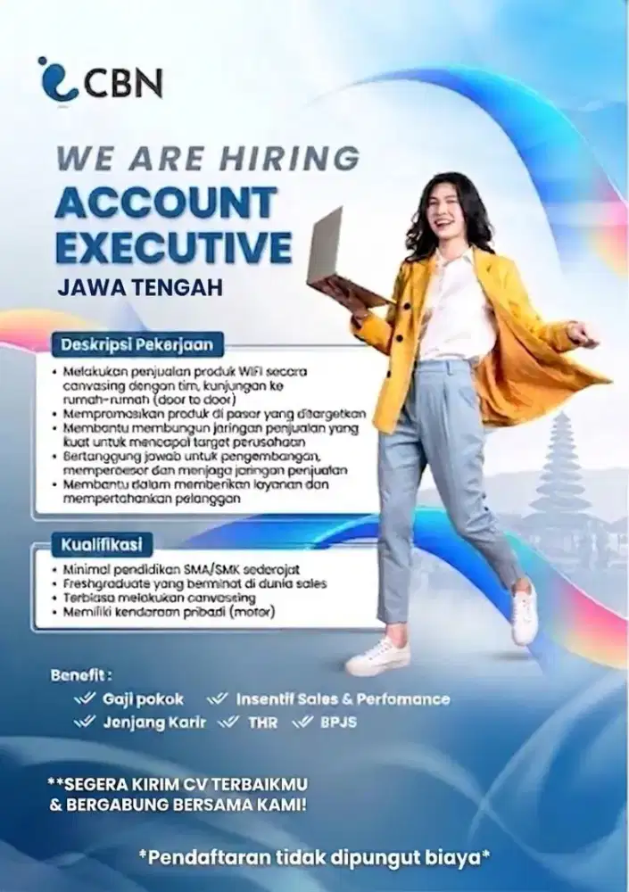 Dibutuhkan segera : Account Executive (sales WiFi CBN)