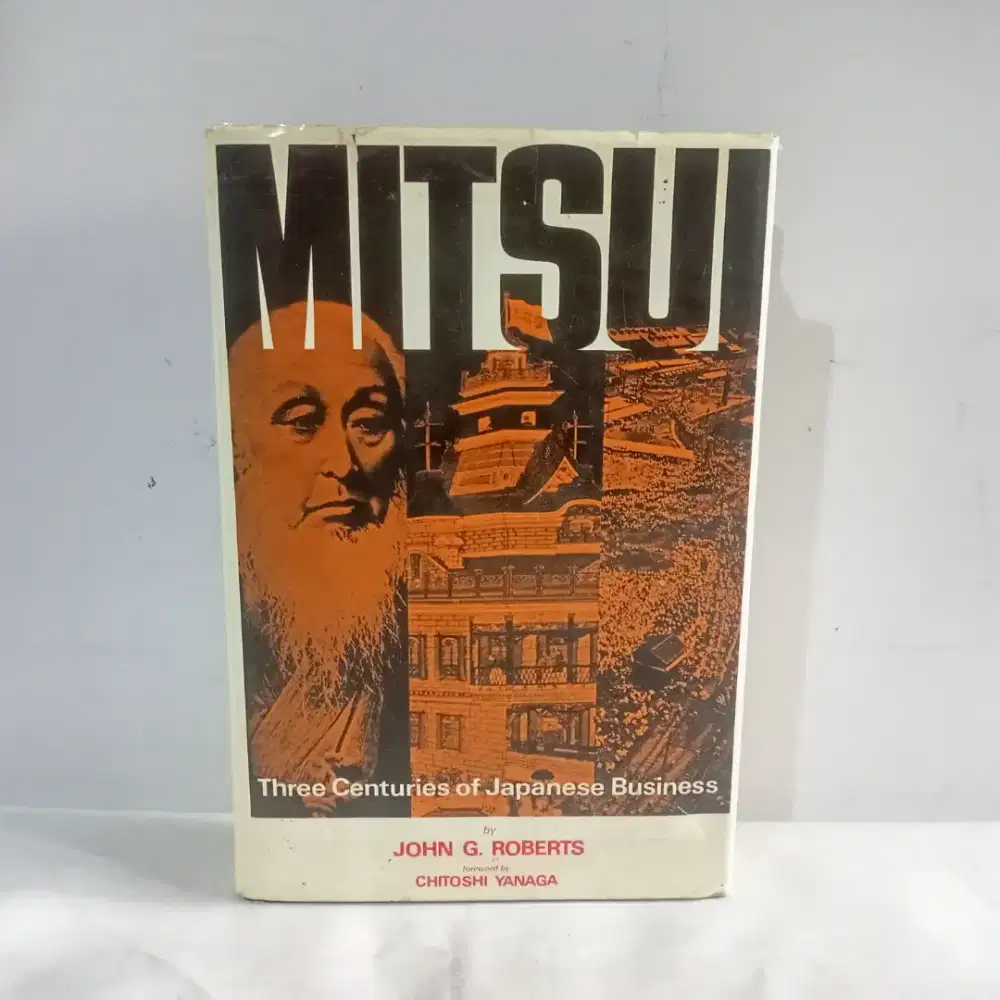 Mitsui: Three Centuries of Japanese Business 1973 First Ed. by Roberts