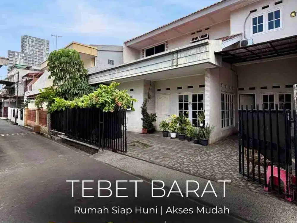 3M - AN ! RUMAH SIAP HUNI DI TEBET BARAT!