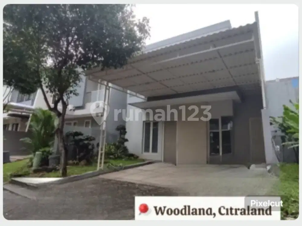 Dijual Rumah Idaman Exclusif Woodland Citraland
