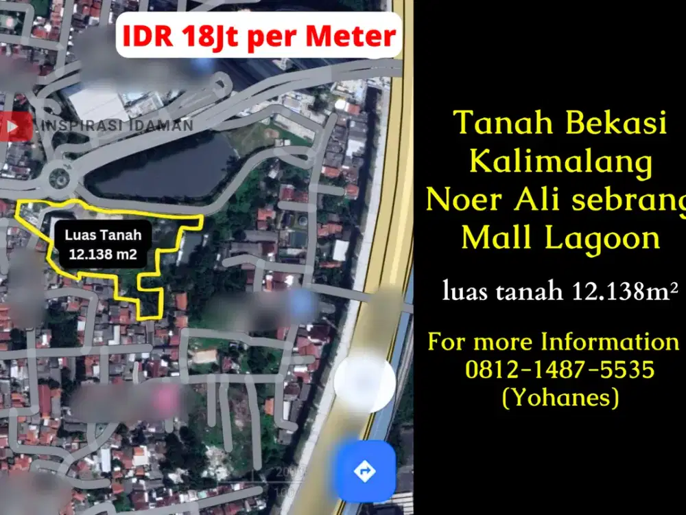 Tanah Bekasi Kalimalang Noer Ali sebrang Mall Lagoon 1.2Hektar