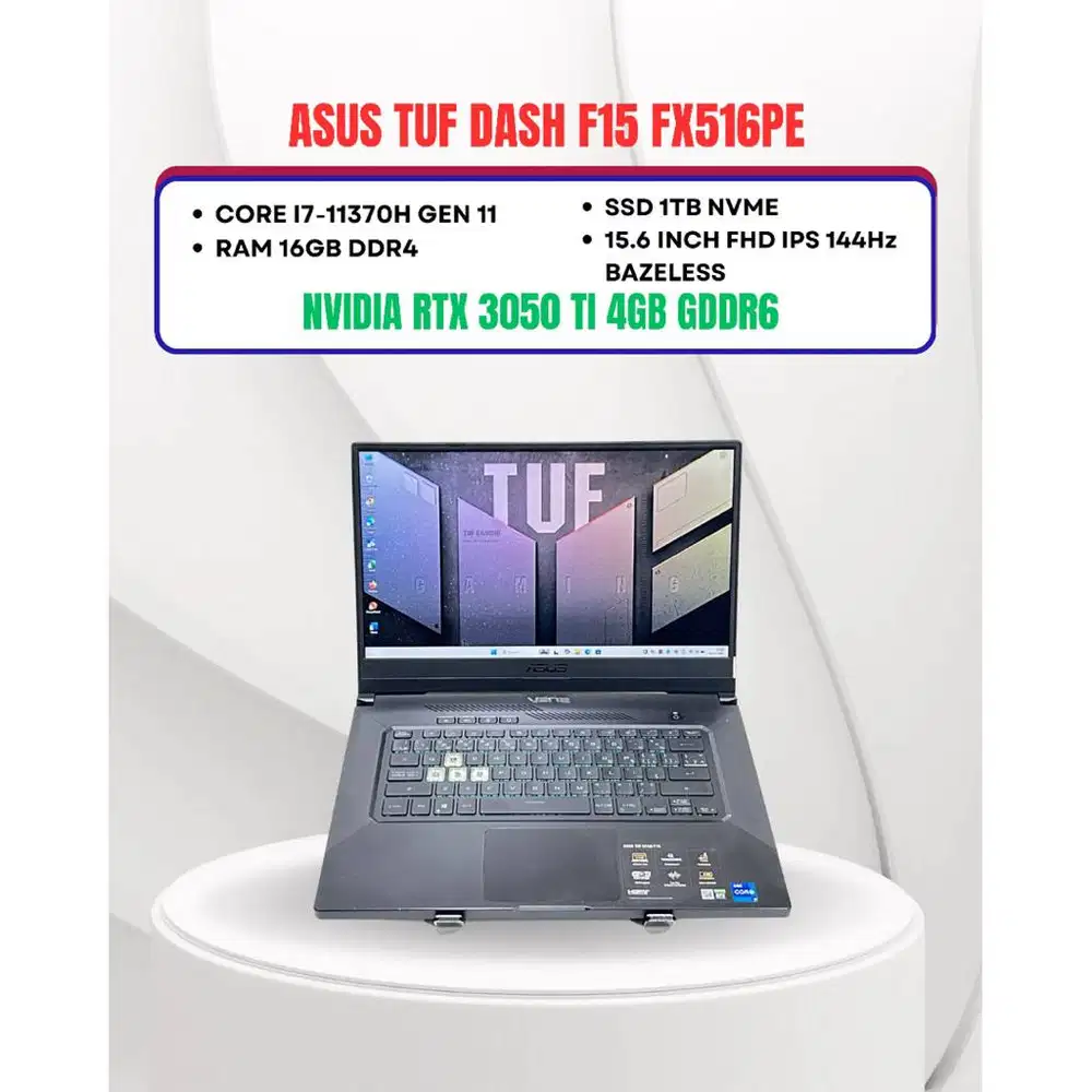 ASUS TUF DASH F15 FX516PE CORE I7-11370H NVIDIA RTX 3050 Ti  4GB RAM 1