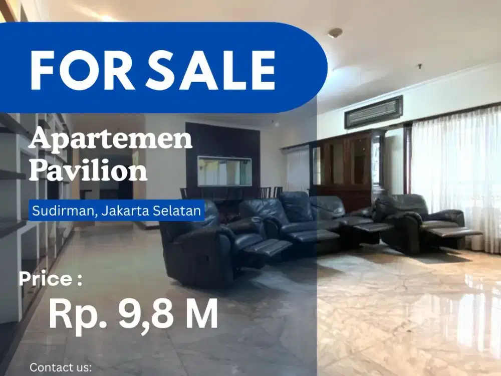 Dijual Cepat Harga 4BR di Pavilion Apartment Best Unit dan Best View