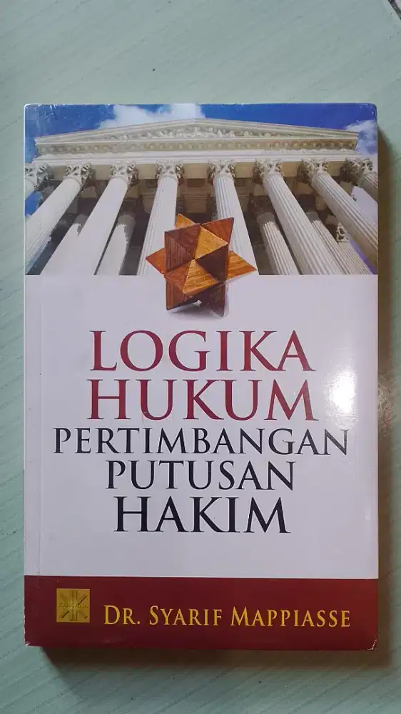 Di jual buku Logika Hukum Pertimbangan Putusan Hakim