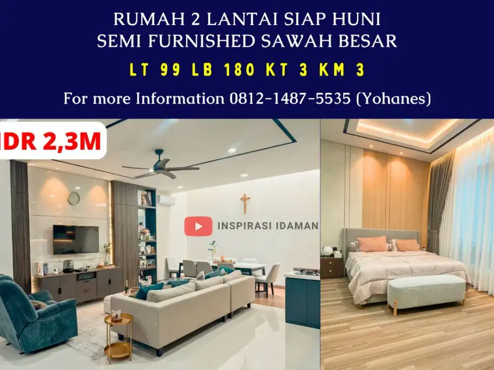 Rumah 2 Lantai Siap Huni Semi Furnished Sawah Besar
