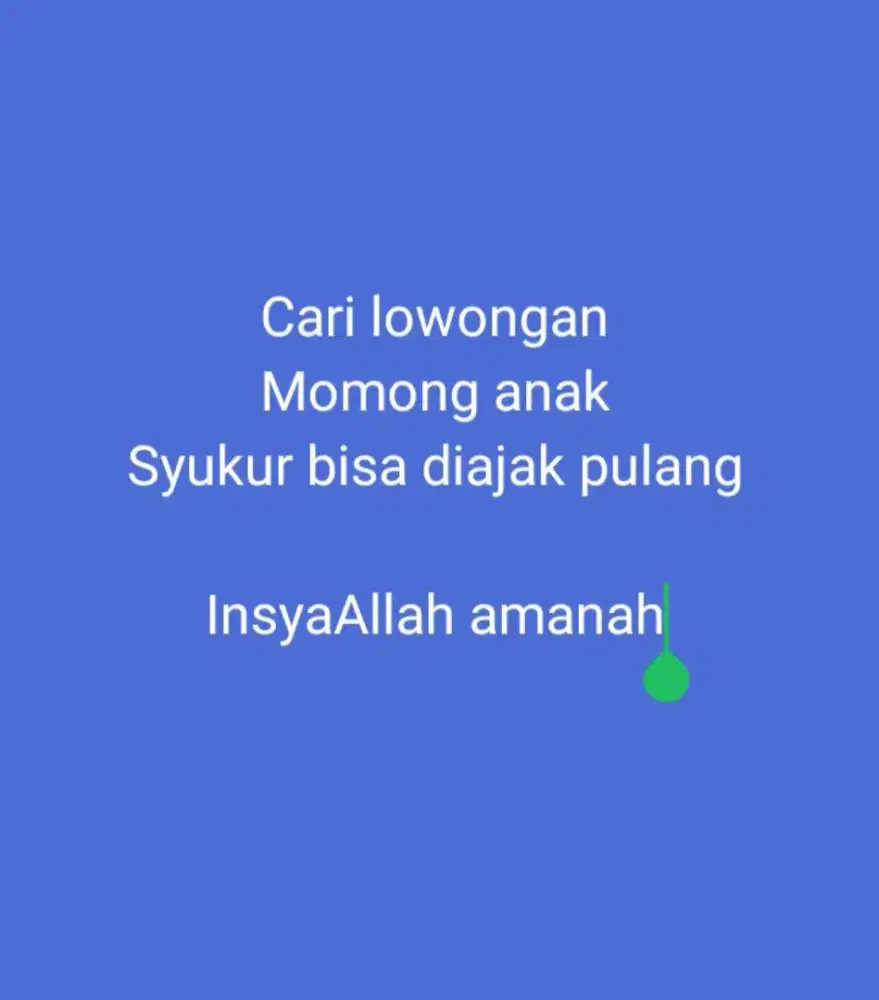 Cari kerja momong anak