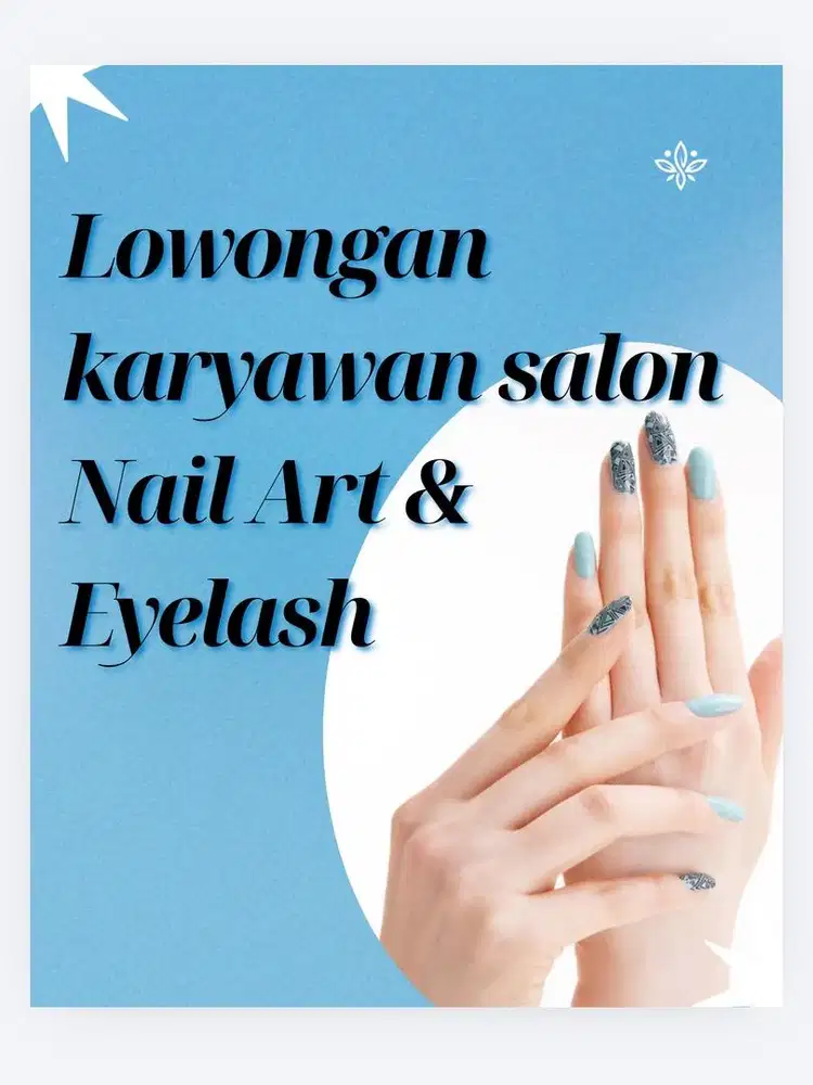 LOWONGAN NAIL ART & EYELASH ( KARYAWAN SALON)