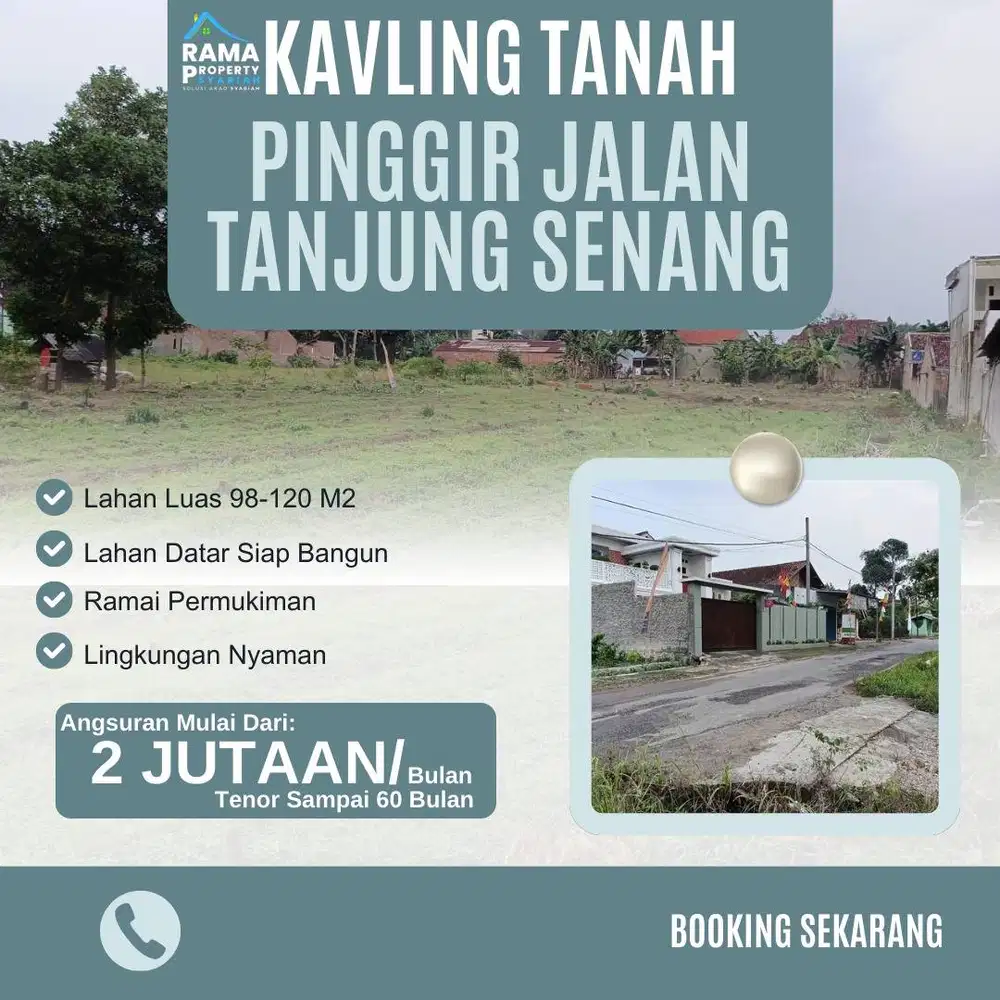 KAVLING TANJUNG SENANG WAYKANDIS DIPINGGIR JALAN UTAMA DP MURAH