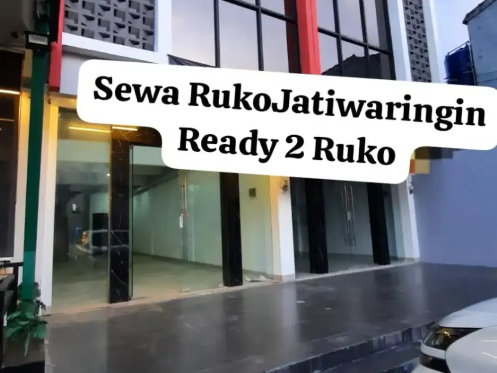 Disewa Ruko 3 Lantai di Jatiwaringin Ready 2 Ruko di Jatiwaringin