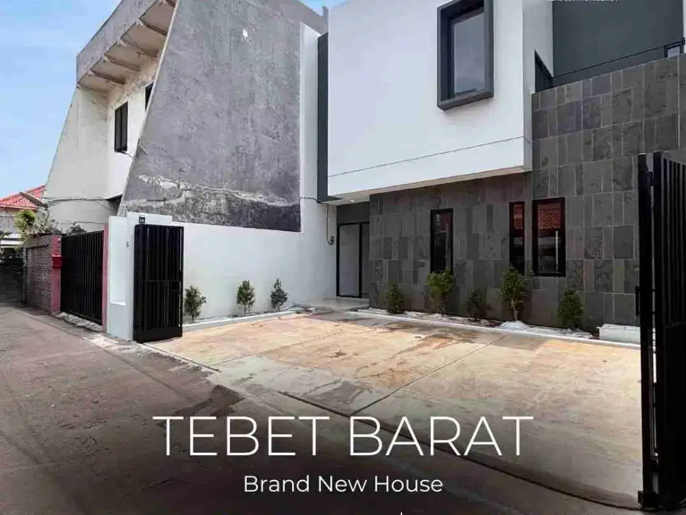 BRAND NEW HOUSE TEBET BARAT!