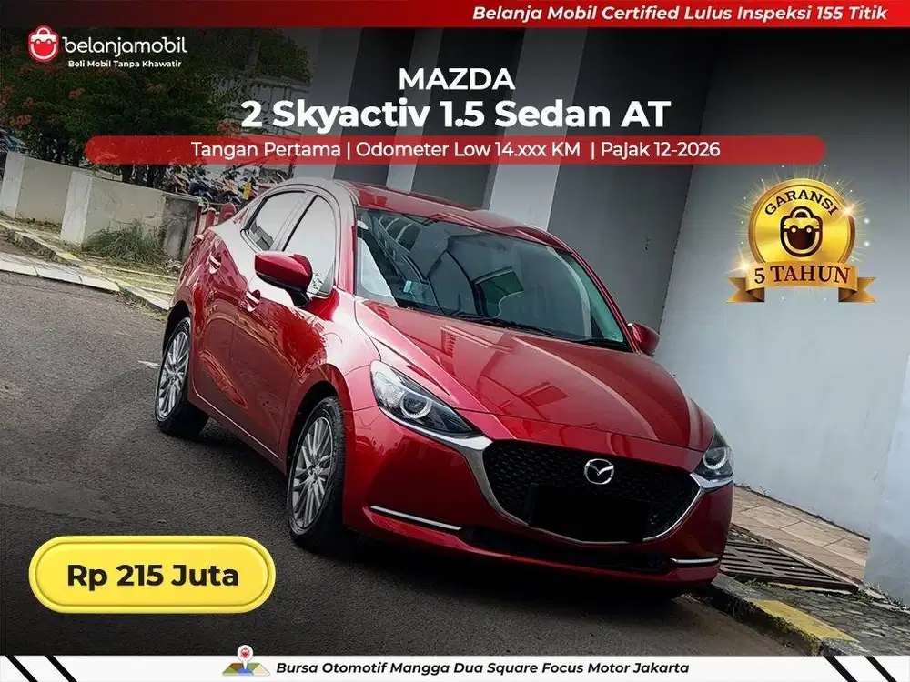 [ LOW KM 14RB ] Mazda2 Mazda 2 Skyactiv 1.5 Sedan AT 2023/2024