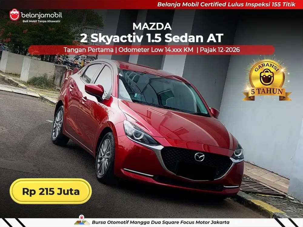 [ LOW KM 14RB ] Mazda2 Mazda 2 Skyactiv 1.5 Sedan AT 2023/2024