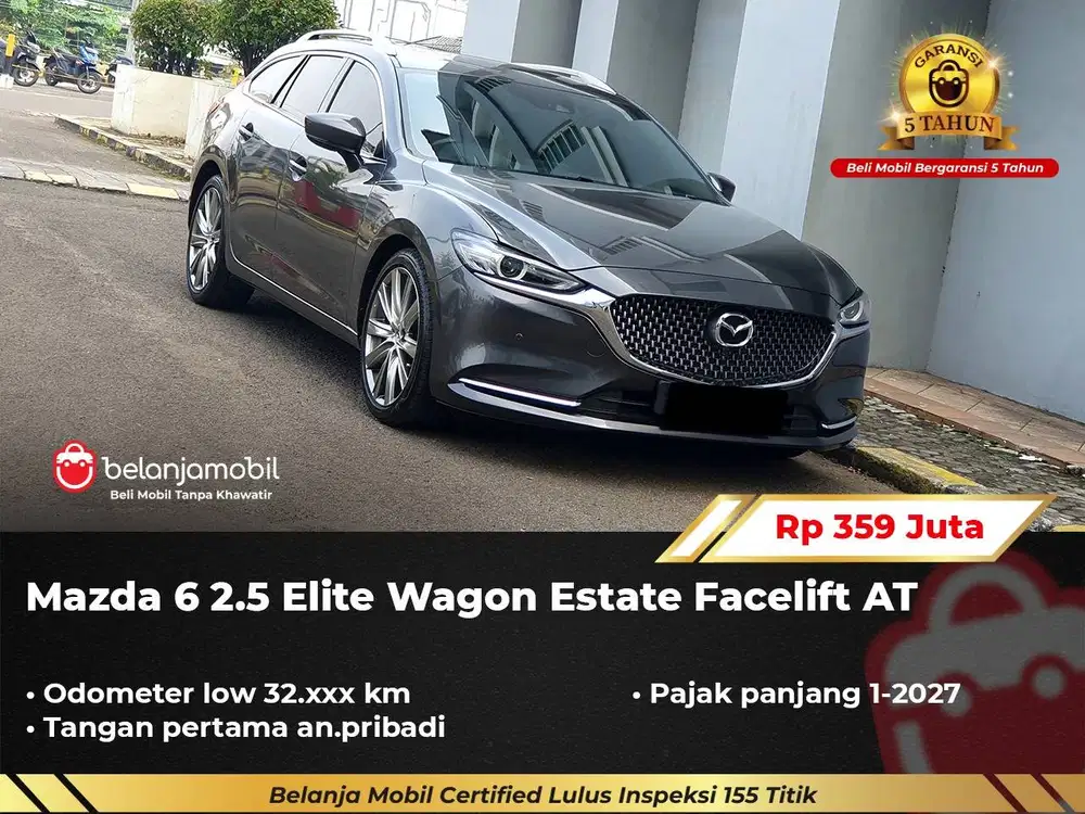 [ LOW KM 32RB ] Mazda 6 Mazda6 2.5 Elite Wagon Estate AT 2021/2022