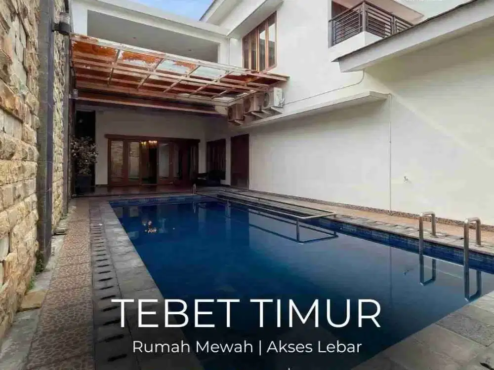 FOR SALE RUMAH MEWAH | TEBET TIMUR