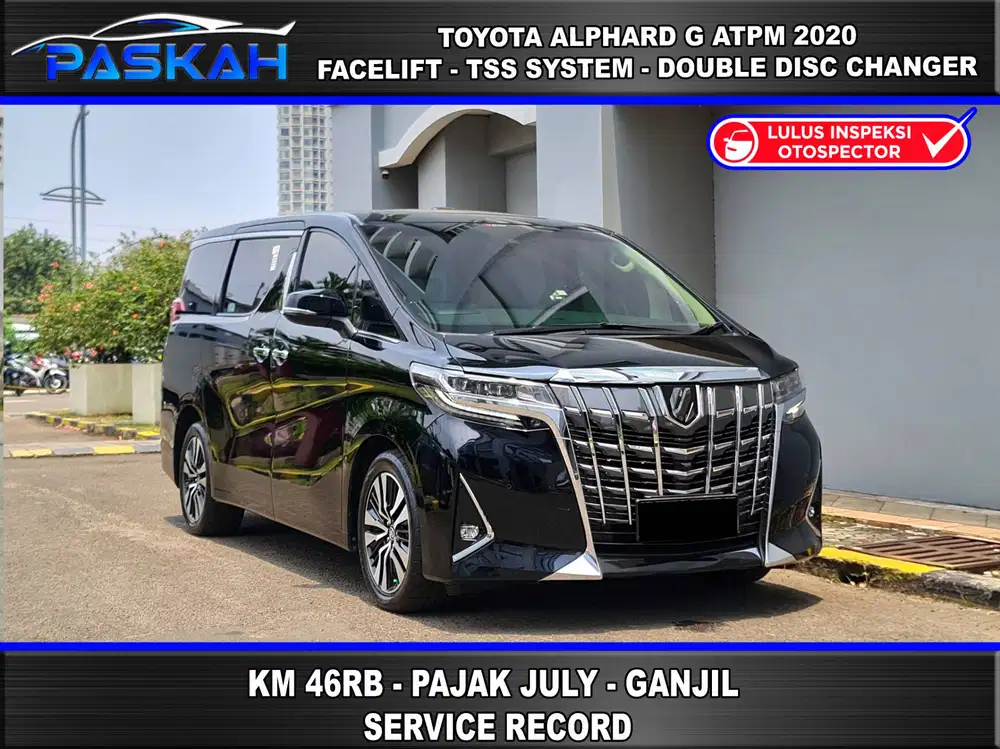 Bunga=4.5% Pajak=JUNI-2027 KM=46k ALPHARD G 2020 ALPHARD G ATPM 2020 2