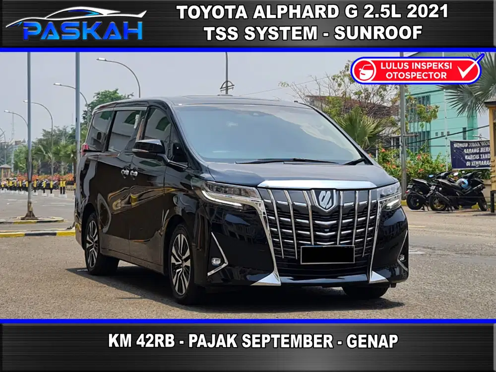 Bunga=4% Km=42K Genap TAX=SEPTEMBER Alphard G ATPM 2021 ALPHARD G 2021