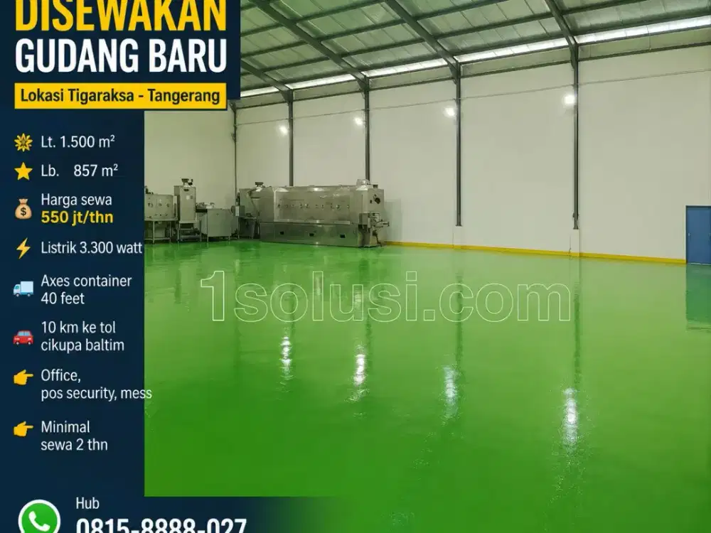 disewakan gudang baru-857m2-tigaraksa tangerang-550jt/tahun