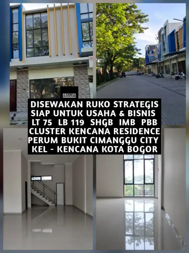 DISEWAKAN RUKO KENCANA RESIDENCE PERUM BUKIT CIMANGGU CITY KOTA BOGOR
