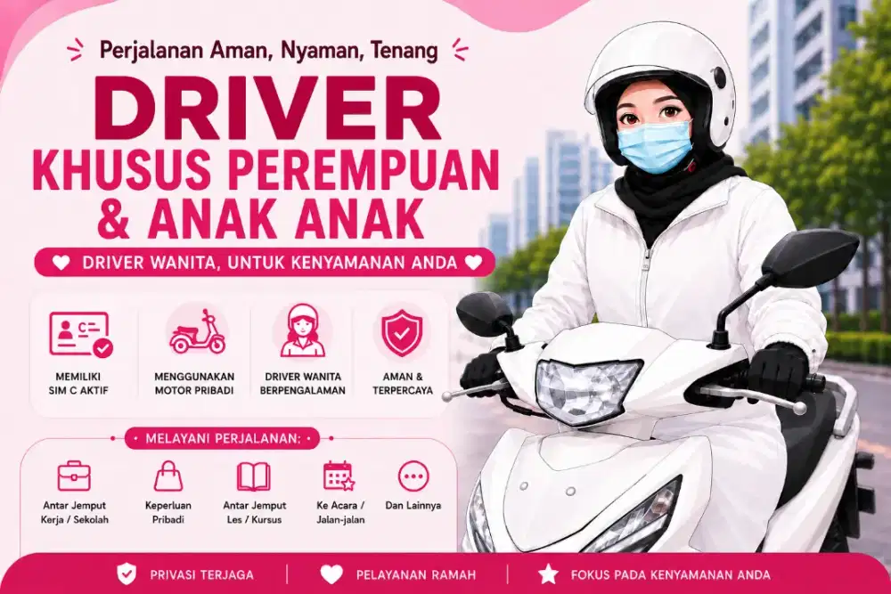 Jasa Driver Wanita (Khusus Untuk Perempuan Dan Anak-Anak) & Cat Sitter