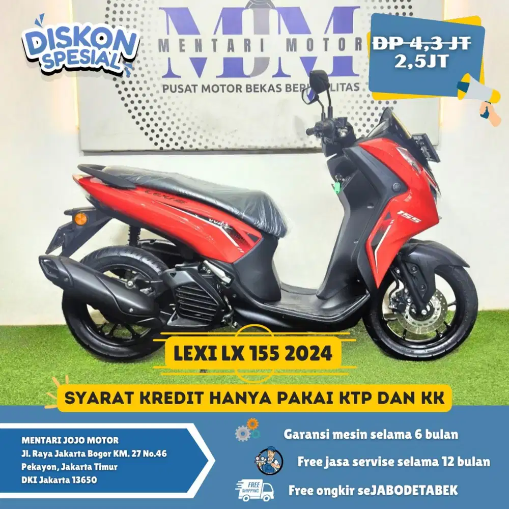 LEXI LX 155 2024 GAS SYARAT KTP KK!! MENTARI JOJO MOTOR