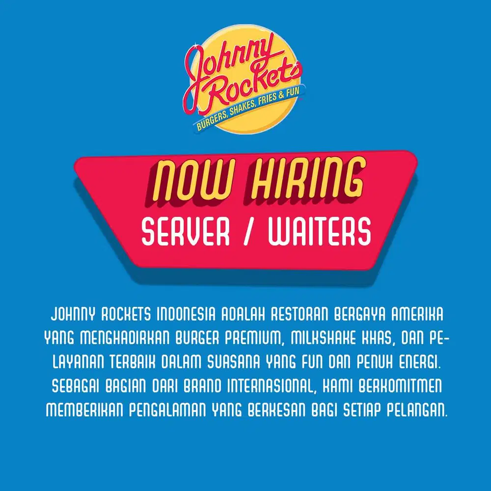 (DOMISILI BALI) Dicari Waiters/Servers untuk Johnny Rockets Indonesia