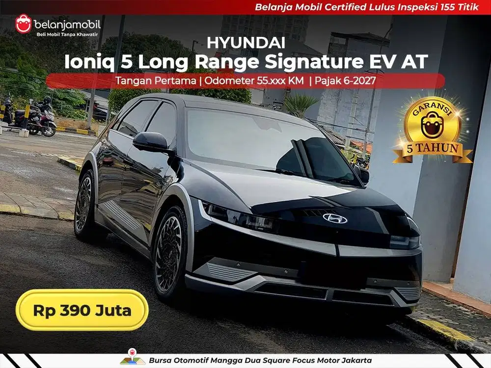 [ PAJAK PANJANG ] Hyundai Ioniq 5 Long Range Signature EV 2023 2024