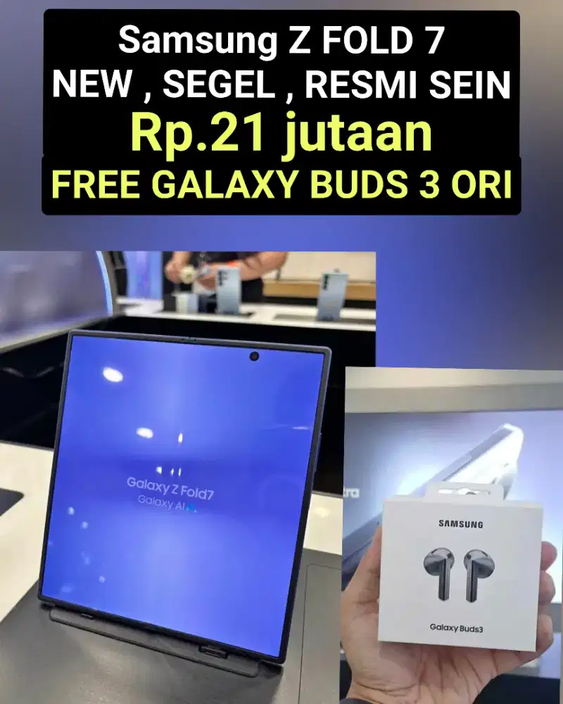 Rp. 21 JUTAAN ‼️. FREE GALAXY BUDS 3‼️ Samsung GALAXY Z FOLD 7‼️NEW‼️