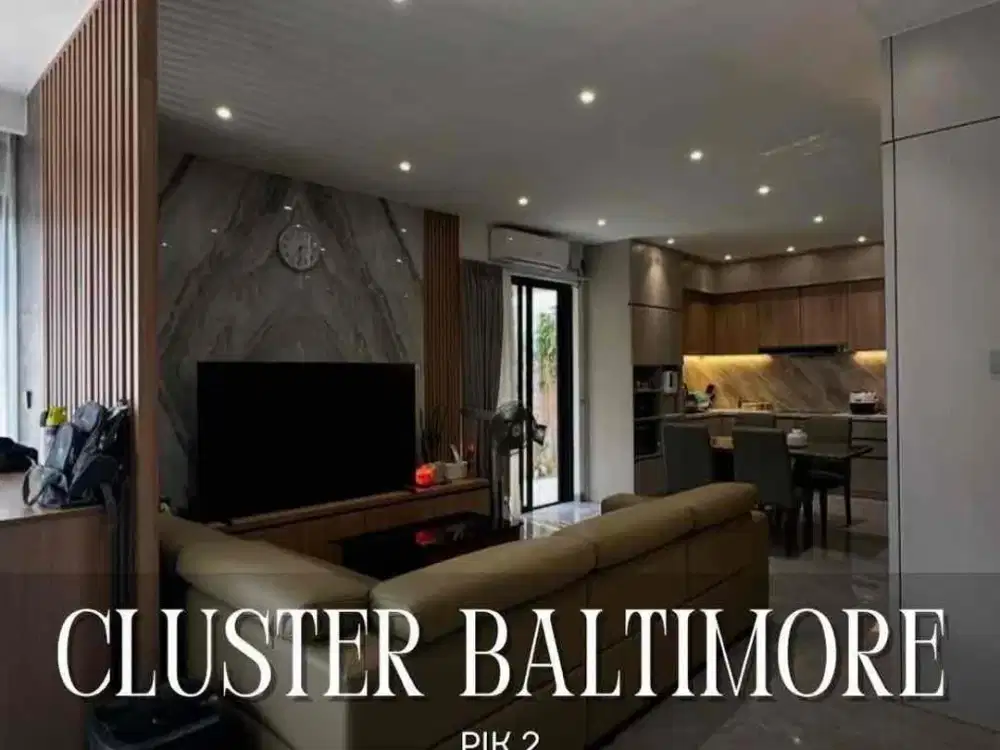 DIJUAL RUMAH HOOK BAGUS SIAP HUNI FULL FURNISHED MEWAH DI CLUSTER BALTIMORE PIK 2