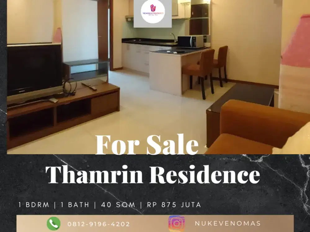 Dijual Apartment Thamrin Residence 1BR Full Furnished View City