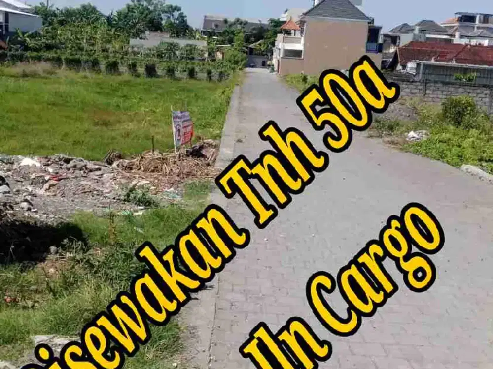 Disewakan Tanah 50a di area Jln Cargo Denpasar Barat Bali