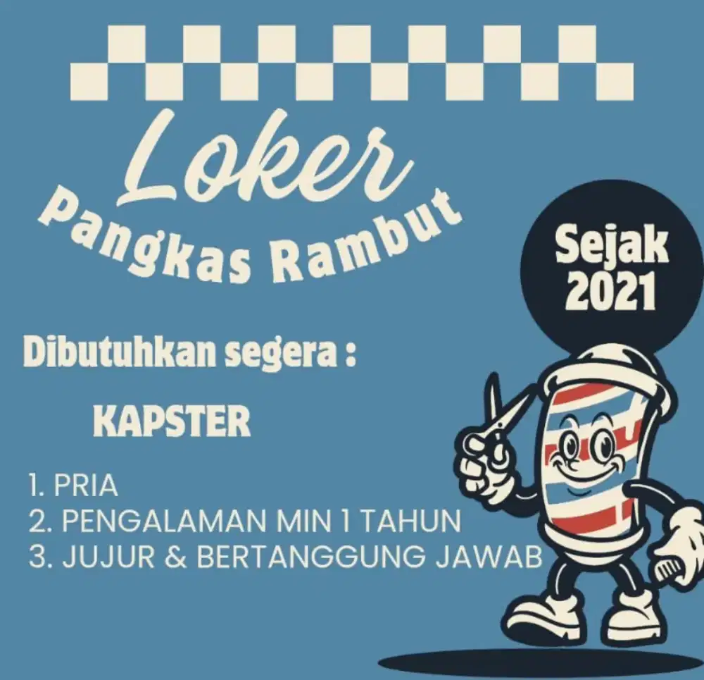 DIBUTUHKAN SEGERA KAPSTER PANGKAS RAMBUT
