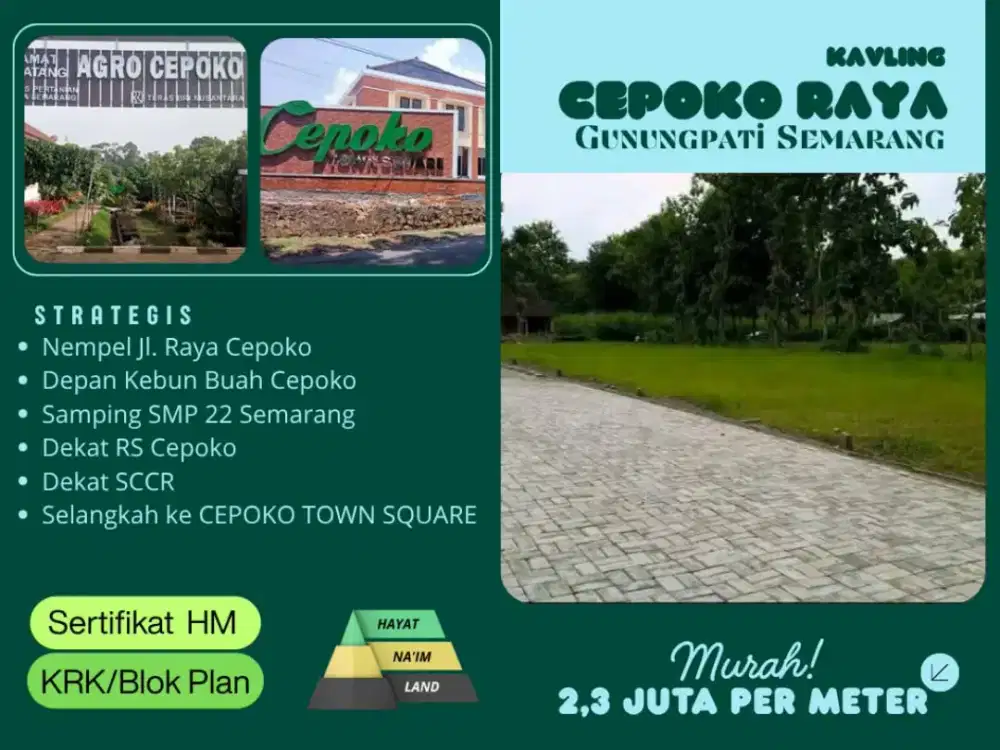 Tanah premium pinggir jalanraya cepoko strategis siap bangun SHM