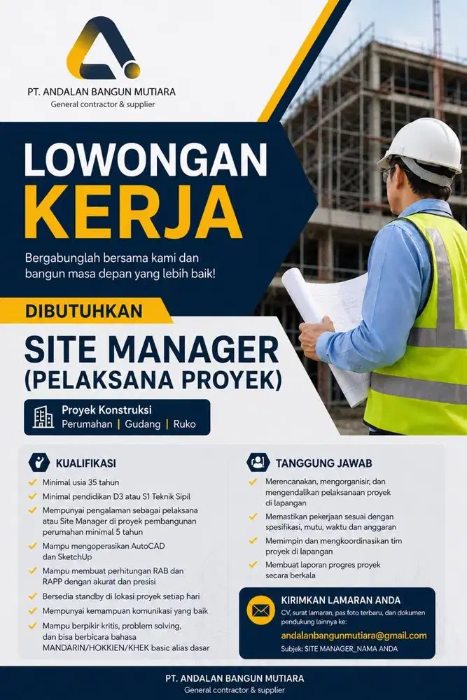 SITE MANAGER/PELAKSANA PROYEK [MANDARIN/HOKKIEN/KHEK]