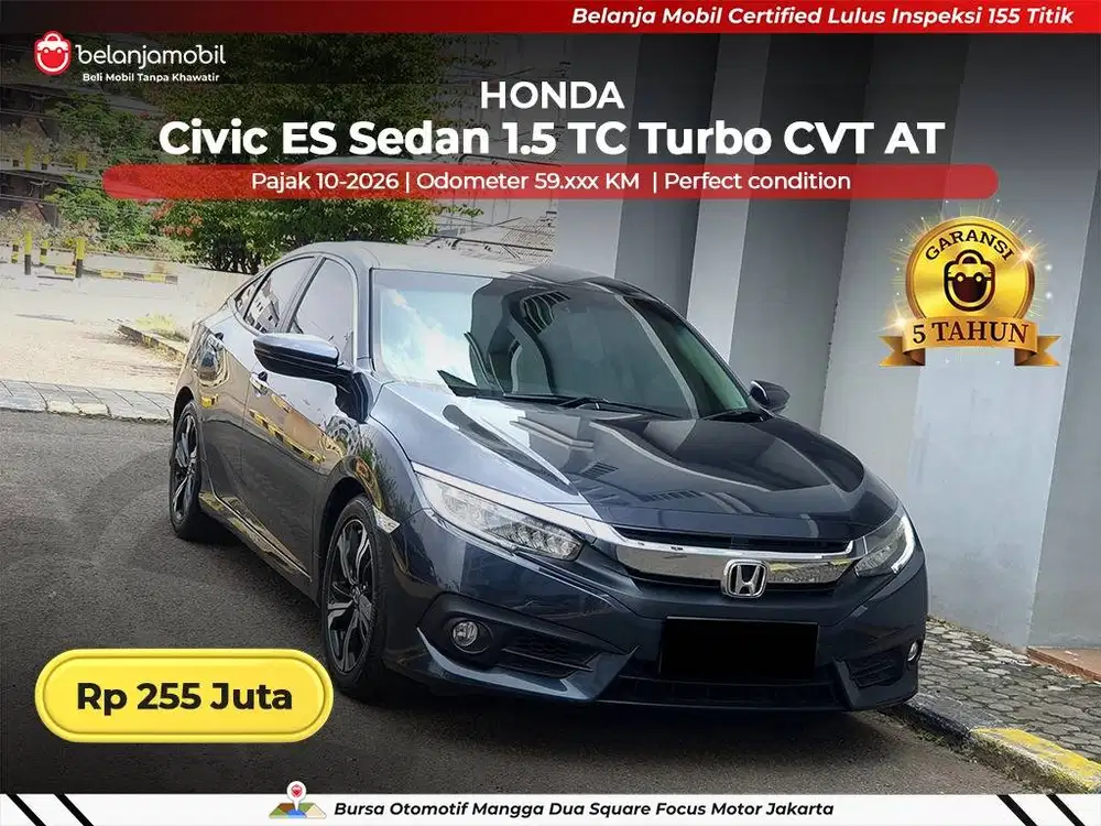 [ GARANSI 5TH ] Honda Civic ES Sedan 1.5 Turbo CVT AT 2016 2017